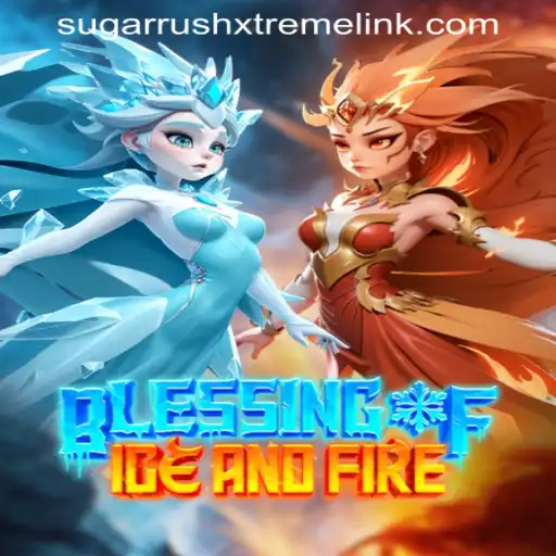 Exploring the Enchantment of 'BlessingofIceandFire' and the Excitement of 'SUGARRUSHXTREME LINK'