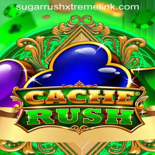 Exploring CacheRush: A Thrilling Adventure With SUGARRUSHXTREME LINK