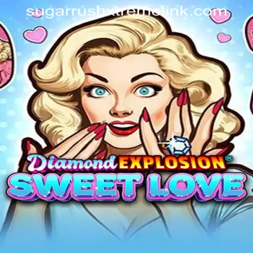 Explore the Thrilling World of DiamondExplosionSweetLove: Unleash the SUGARRUSHXTREME LINK